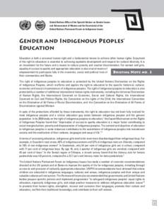 United Nations Office of the Special Adviser on Gender Issues and Advancement of Women and the Secretariat of the United Nations Permanent Forum on Indigenous Issues Gender and Indigenous Peoples’ Education