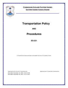 COMMISSION SCOLAIRE EASTERN SHORES EASTERN SHORES SCHOOL BOARD Transportation Policy AND