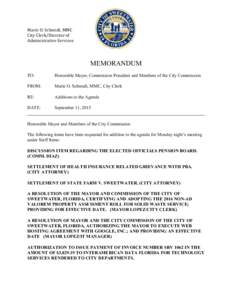 Marie O. Schmidt, MMC City Clerk/Director of Administrative Services MEMORANDUM TO: