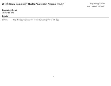 2015 Chinese Community Health Plan Senior Program (HMO)  Step Therapy Criteria Last Updated[removed]Products Affected