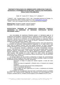 RESPUESTA FISIOLÓGICA DE CNEMIDOCARPA VERRUCOSA (TUNICATA, ASCIDIACEA) A INCREMENTOS DE MATERIAL PARTICULADO INORGÁNICO: RESULTADOS PRELIMINARES Tatián, M.1, Varela, M. M.2, Ramos, A. A.2 y Sahade, R.1 1