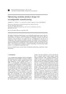 Journal of Intelligent Manufacturing, 13, 309±316, 2002 # 2002 Kluwer Academic Publishers. Manufactured in The Netherlands. Optimizing modular product design for recon®gurable manufacturing A H M E T S . Y I G I T, 1 A