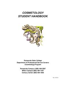 COSMETOLOGY STUDENT HANDBOOK Pensacola State College Department of Professional Service Careers Cosmetology Program