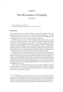 Chapter 8  The Obviousness of Anarchy John Hasnas  “You see, but you do not observe.”