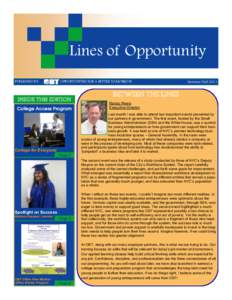 Lines of Opportunity PUBLISHED BY: OPPORTUNITIES FOR A BETTER TOMORROW  INSIDE THIS EDITION