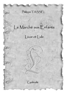 Découvrez les autres romans de l’auteur sur le site de lencrier.net : Un souterrain d’enfer Un serpent dans la peau Une chaîne dort Childéric le coléreux