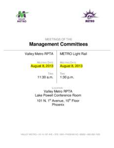 MEETINGS OF THE  Management Committees Valley Metro RPTA MEETING DATE