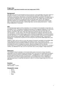 Project title Feminisation, agricultural transition and rural employment (FATE) Background Agriculture is by far the most important source of income for rural households in the poorer regions of the globe. It remains a p