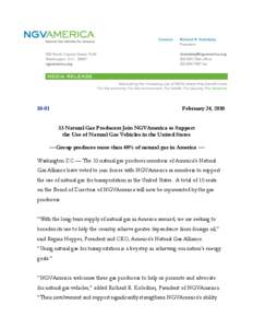 [removed]February 24, [removed]Natural Gas Producers Join NGVAmerica to Support the Use of Natural Gas Vehicles in the United States