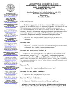 ADMINISTRATIVE OFFICE OF THE COURTS PROCUREMENT AND CONTRACT ADMINISTRATION 2003 C COMMERCE PARK DRIVE ANNAPOLIS, MD[removed]FRANK BROCCOLINA