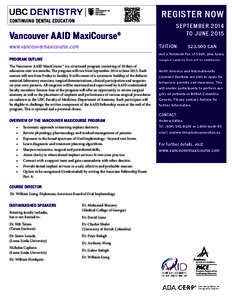 Register now  Vancouver AAID MaxiCourse® september 2014 to June 2015