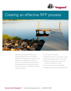 Creating an effective RFP process  Requests for proposals (RFPs) are an •	 Fulfilling a new mandate.