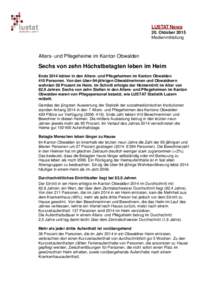 LUSTAT News 20. Oktober 2015 Medienmitteilung Alters- und Pflegeheime im Kanton Obwalden