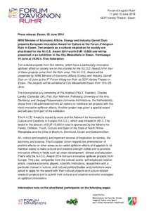 Forum d’Avignon Ruhr 11 and 12 June 2014 GOP Variety Theater, Essen Press release, Essen, 03 June 2014 NRW Minister of Economic Affairs, Energy and Industry Garrelt Duin