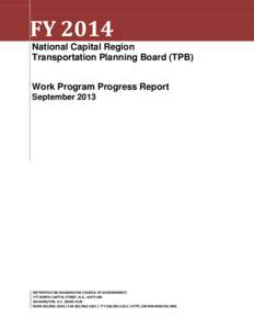 FY 2014 National Capital Region Transportation Planning Board (TPB) Work Program Progress Report September 2013