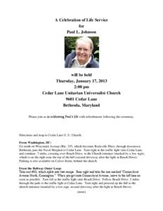 A Celebration of Life Service for Paul L. Johnson will be held Thursday, January 17, 2013
