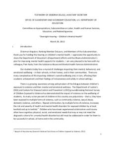 TESTIMONY OF DEBORAH DELISLE, ASSISTANT SECRETARY OFFICE OF ELEMENTARY AND SECONDARY EDUCATION, U.S. DEPARTMENT OF EDUCATION Committee on Appropriations, Subcommittee on Labor, Health and Human Services, Education, and R