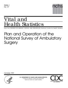 Series 1 No. 37 Vital and Health Statistics From the CENTERS FOR DISEASE CONTROL AND PREVENTION / National Center for Health Statistics