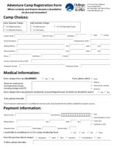Adventure Camp Registration FormKenai Spur Highway Kenai, Alaska2279 fax www.akchallenger.org