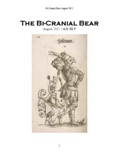 Bi-Cranial Bear August[removed]The Bi-Cranial Bear August, [removed]A.S. XLV  1