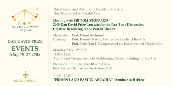 The Yolanda and David Katz Faculty of the Arts The Department of Theatre Arts ‫פרס דן דוד‬  DAN DAVID PRIZE