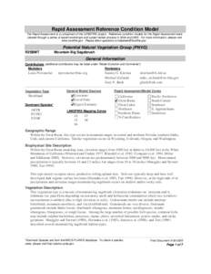 Rapid Assessment Reference Condition Model The Rapid Assessment is a component of the LANDFIRE project. Reference condition models for the Rapid Assessment were created through a series of expert workshops and a peer-rev