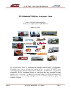 2014 Fleet Fuel Study AddendumFleet Fuel Efficiency Benchmark Study Report of a study conducted by the North American Council for Freight Efficiency August 31, 2014
