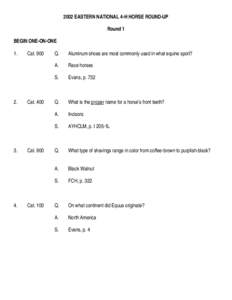 2002 EASTERN NATIONAL 4-H HORSE ROUND-UP Round 1 BEGIN ONE-ON-ONE 1.  2.