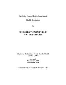 Salt Lake County Health Department Health Regulation #33  FLUORIDATION IN PUBLIC