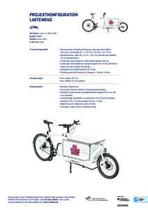 PROJEKTKONFIGURATION LASTENRAD Hersteller: Larry vs Harry (DK) Modell: Bullitt Radtyp: Long John E-Antrieb: ohne