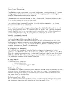 Focus School Methodology Title I schools with in-school gaps in achievement that are above 3-year state average (38.7%) when averaging gaps in the previous year and at least one of the two prior years between the highest