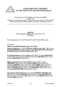 PARLIAMENTARY ASSEMBLY OF THE UNION FOR THE MEDITERRANEAN Working group for the Euro-Mediterranean University (EMUNI) Together with: Committee on improving quality of life, exchanges between civil societies and culture (