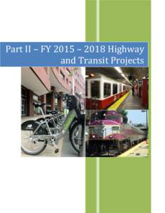 Part II – FY 2015 – 2018 Highway and Transit Projects FFY 2015 Highway Projects  STATE TRANSPORTATION IMPROVEMENT PROGRAM FOR FFY 2015