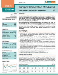 November 2, 2012  COMPANY RESULTS  Transport Corporation of India Ltd.