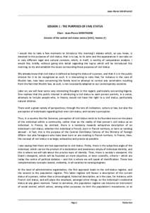 Jean‐Pierre MONTAGNE  ______________________________________________________________________________________ SESSION 1 : THE PURPOSES OF CIVIL STATUS  Chair : Jean‐Pierre MONTAGNE  Director of the ce