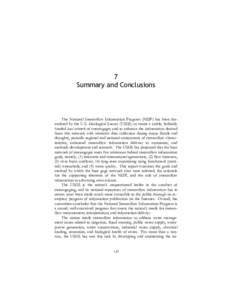 7 Summary and Conclusions The National Streamflow Information Program (NSIP) has been formulated by the U.S. Geological Survey (USGS) to create a stable, federally funded base network of streamgages and to enhance the in