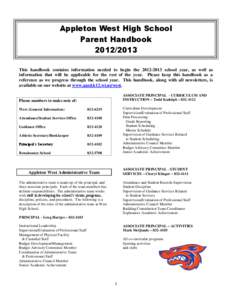 Appleton West High School Parent Handbook[removed]This handbook contains information needed to begin the[removed]school year, as well as information that will be applicable for the rest of the year. Please keep this 