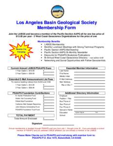 Los Angel es Basi n Geol ogi cal Society Membershi p Form Join the LABGS and become a member of the Pacific Section AAPG all for one low price of $12.00 per year - 2 West Coast Geoscience Organizations for the price of o