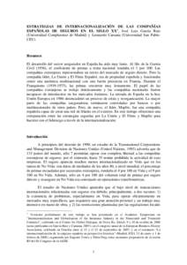 ESTRATEGIAS DE INTERNACIONALIZACIÓN DE LAS COMPAÑÍAS ESPAÑOLAS DE SEGUROS EN EL SIGLO XX 1 , José Luis García Ruiz (Universidad Complutense de Madrid) y Leonardo Caruana (Universidad San PabloCEU)