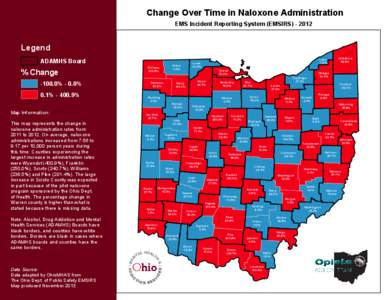 Change Over Time in Naloxone Administration EMS Incident Reporting System (EMSIRS[removed]Legend ADAMHS Board