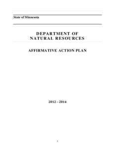 State of Minnesota  DEPARTMENT OF NATURAL RESOURCES AFFIRMATIVE ACTION PLAN