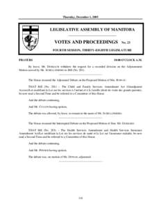Thursday, December 1, 2005  LEGISLATIVE ASSEMBLY OF MANITOBA __________________________  VOTES AND PROCEEDINGS