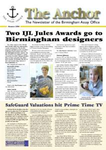 The Newsletter of the Birmingham Assay Office Autumn 2004 Two IJL Jules Awards go to Birmingham designers Two of the winners of the 2004 IJL