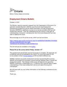 Ministry of Training, Colleges and Universities  Employment Ontario Bulletin October 4, 2012 The Ministry recently received a request from the Organisation of Economic Cooperation and Development (OECD) Local Economic an