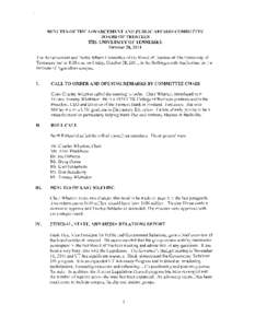 MINUTES OF THE ADVANCEMENT AND PUBLIC AFFAIRS COMMITTEE BOARD OF TRUSTEES THE UNIVERSITY OF TENNESSEE October 28,2011 The Advancement and Public Affairs Committee of the Board ofTrustees of The University of Tennessee me