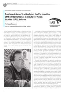 Special Feature: Southeast Asian Studies: Crisis or Opportunity?  Southeast Asian Studies from the Perspective of the International Institute for Asian Studies (IIAS), Leiden Philippe Peycam
