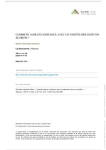 COMMENT AGIR EN CONFIANCE AVEC UN PARTENAIRE DONT ON SE MEFIE ? Esther Gonzalez-martinez La Découverte | Réseauxno 108 pages 87 à 123