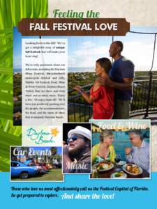 Feeling the Fall Festival Love Looking for love this fall? We’ve got a delightful array of unique fall festivals that will make your heart sing!