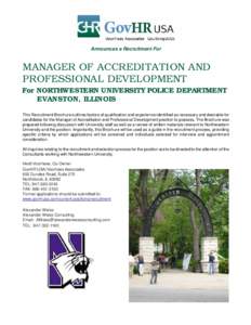 Announces a Recruitment For  MANAGER OF ACCREDITATION AND PROFESSIONAL DEVELOPMENT For NORTHWESTERN UNIVERSITY POLICE DEPARTMENT EVANSTON, ILLINOIS