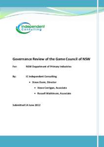 Governance Review of the Game Council of NSW For: NSW Department of Primary Industries  By: